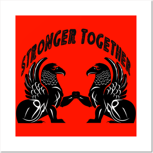 STRONGgER TOGETHEeR Posters and Art